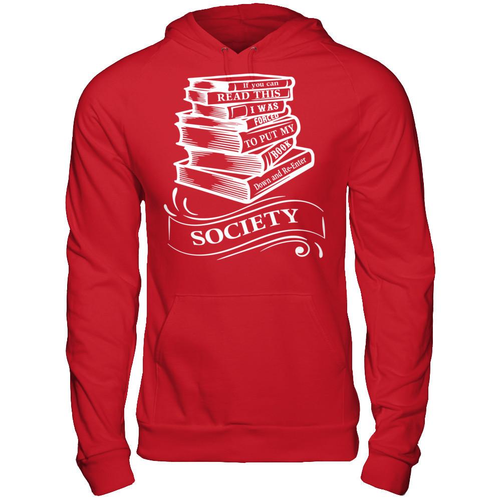 If You Can Read This I Was Forced To Put My Book Down And Re-enter Society Gildan - Pullover Hoodie Red
