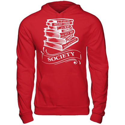 If You Can Read This I Was Forced To Put My Book Down And Re-enter Society Gildan - Pullover Hoodie Red