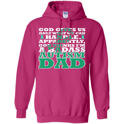 Autism Dad. I'm A Badass Autism Dad T-shirt Heliconia
