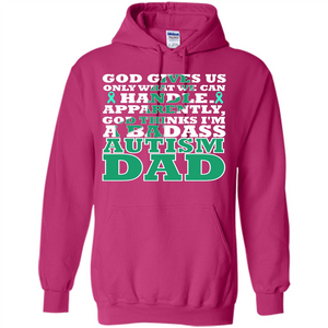Autism Dad. I'm A Badass Autism Dad T-shirt