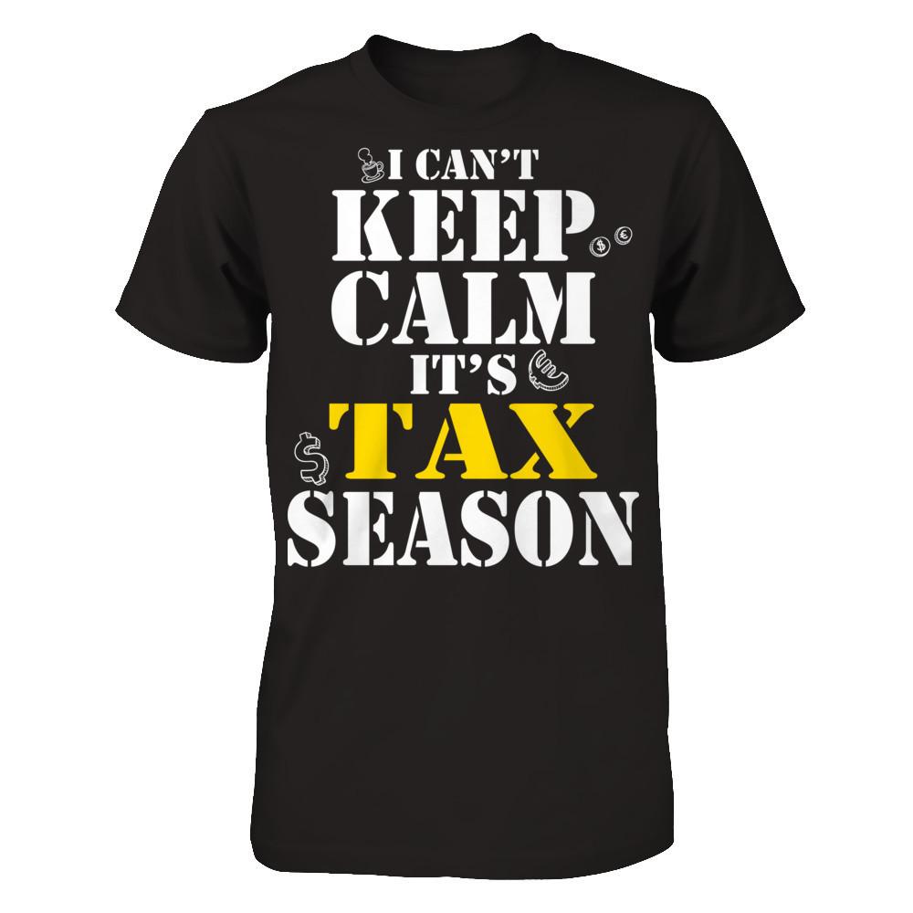 I Can't Keep Calm It's Tax Season T-shirt Gildan - Short Sleeve Tee Black