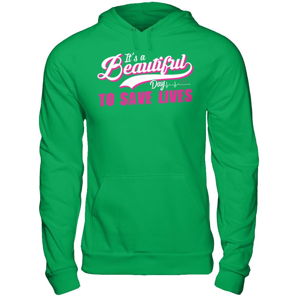 It's A Beautiful Day To Save Lives Gildan - Pullover Hoodie Irish Green
