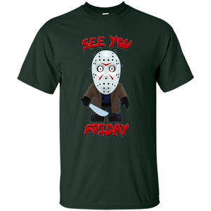 Friday The 12th T-shirt See You Friday