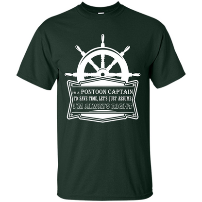 I'm A Pontoon Captain T-shirt Forest Green