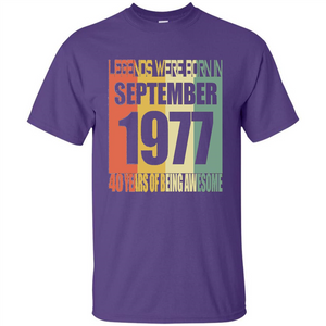 Legends Were Born In September 1977 T-shirt 40th Birthday Gifts T-shirt