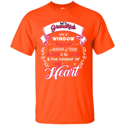 Grandparent T-shirt My Grandkids Are A Window To My Past A Mirror Orange