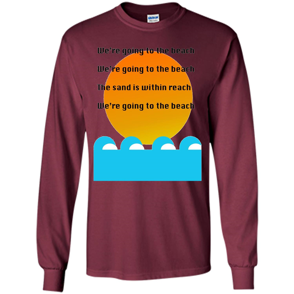 Summer T-shirt We're Going To The Beach T-shirt Maroon