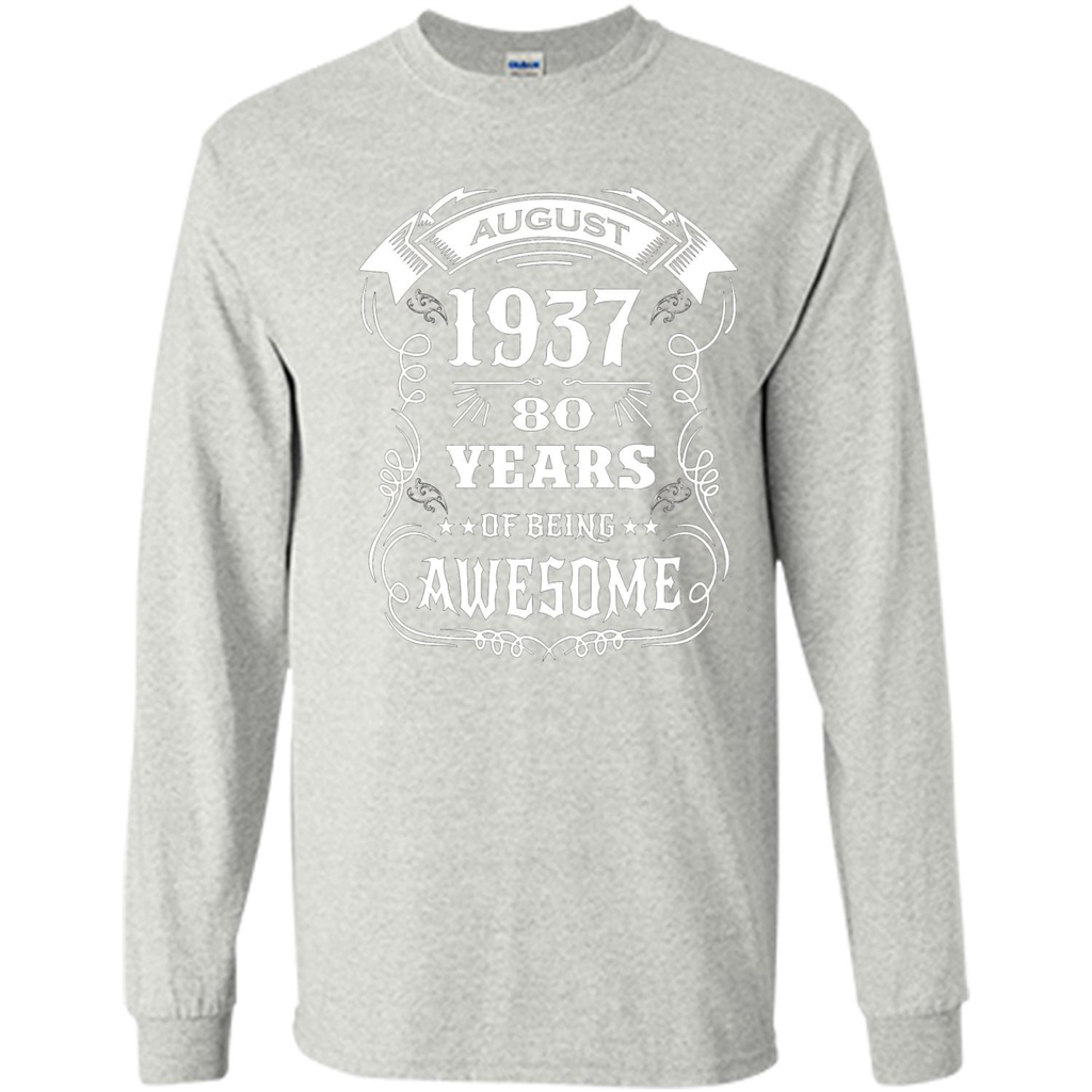 Born in August 1937 80 years of being awesome T-Shirt
