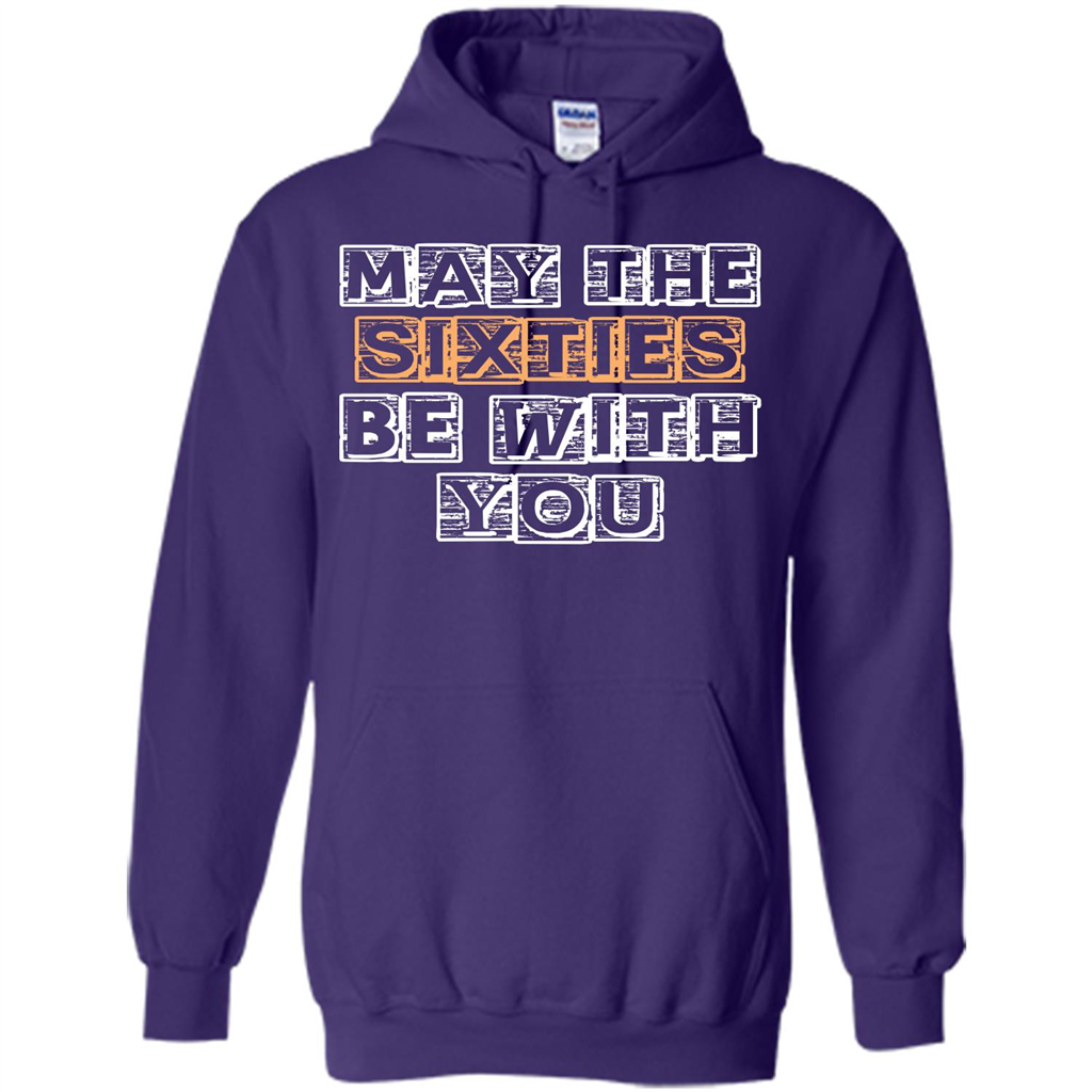 Birthday Gift T-shirt May The Sixties Be With You T-shirt Purple