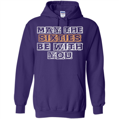 Birthday Gift T-shirt May The Sixties Be With You T-shirt Purple