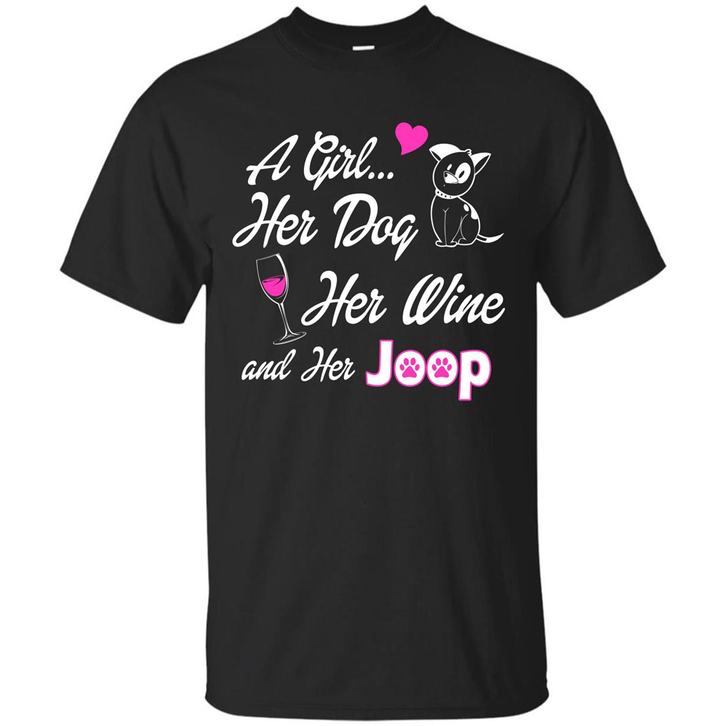 Dog T-shirt A Girl Her Dog Her Wine And Her Joop T-shirt