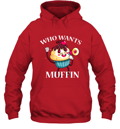 Who Wants Muffin Shirt Hoodie Hoodie Red