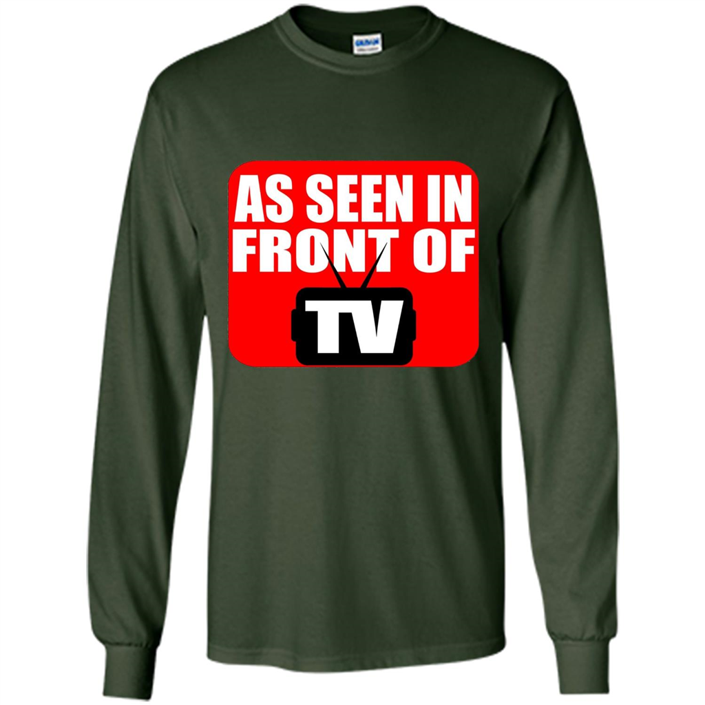 As Seen In Front Of TV T-shirt Forest Green