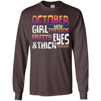 October Girl T-shirt With Tattoos Pretty EyesThick Thighs Dark Chocolate