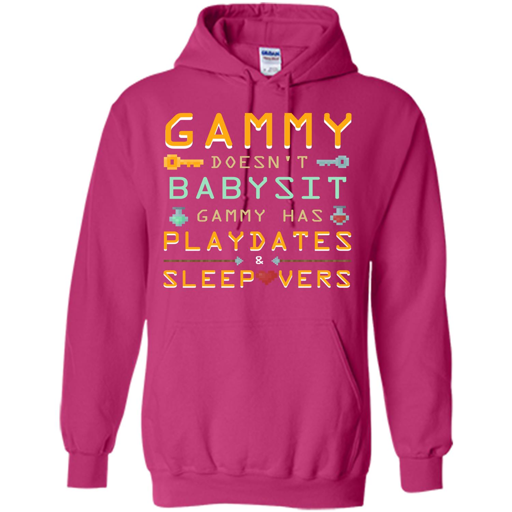 Nana T-shirt Gammy Doesn't Babysit Gammy Has Playdates Sleepovers Heliconia