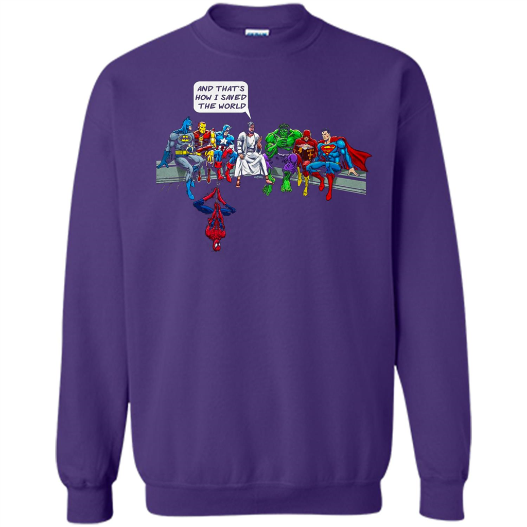 And That's How I Saved The World T-shirt