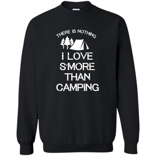 There is Nothing I Love S'more Than Camping T-shirt Black
