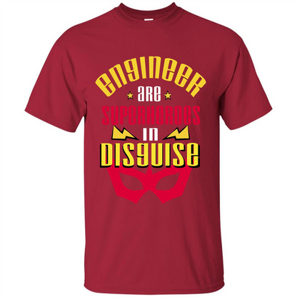 Engineer Are Superheroes In Disguise T-shirt Cardinal
