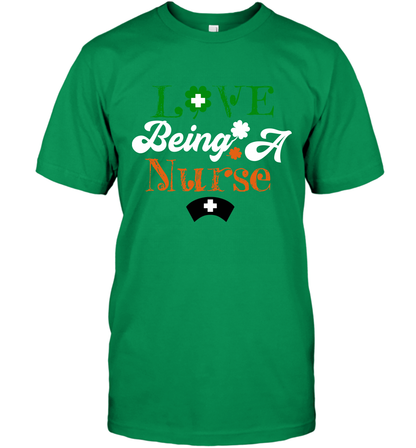 Love Being A Nurse Saint Patricks Day Shirt T-Shirt Irish Green