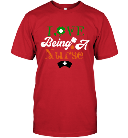 Love Being A Nurse Saint Patricks Day Shirt T-Shirt Red