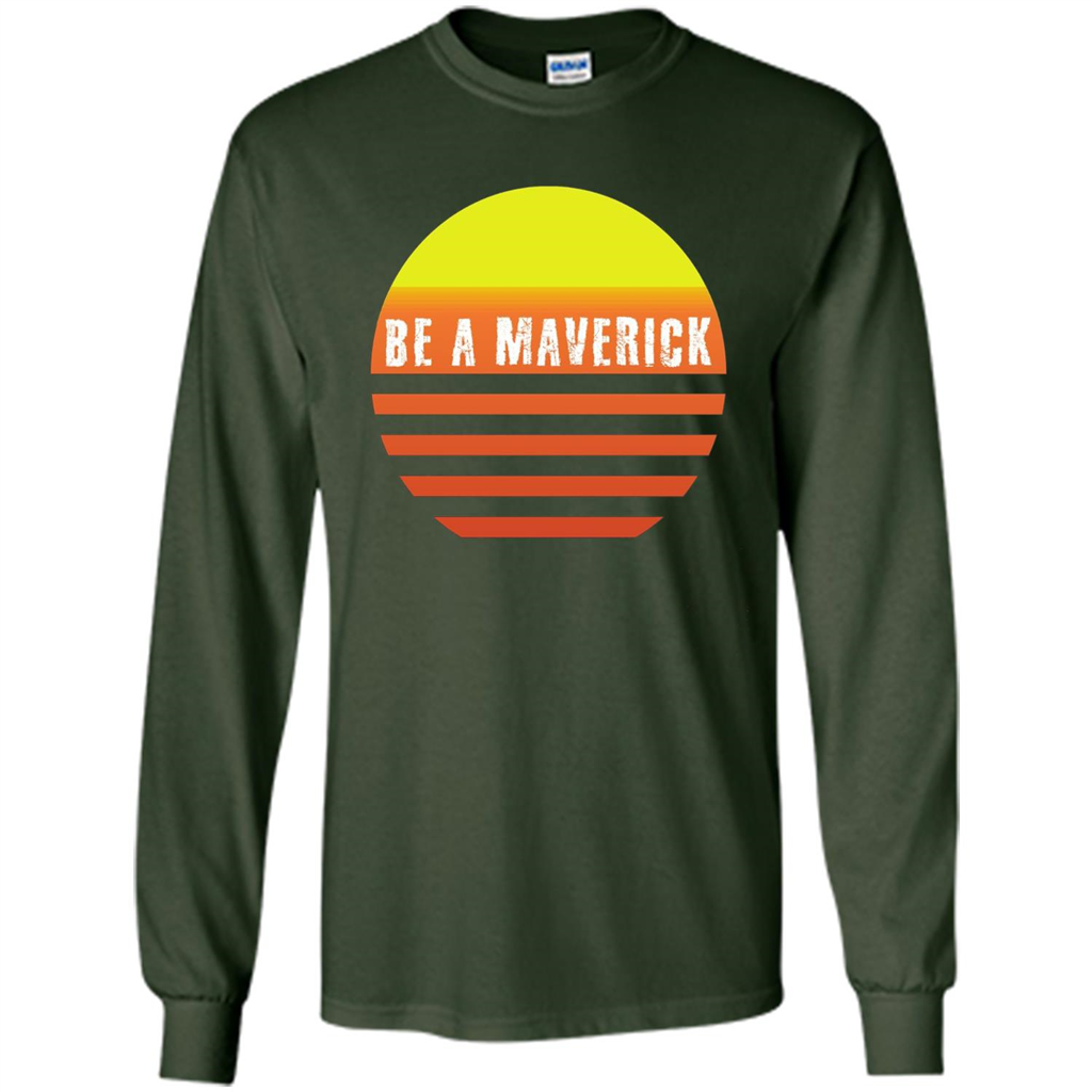 Be A Maverick t-shirt Forest Green