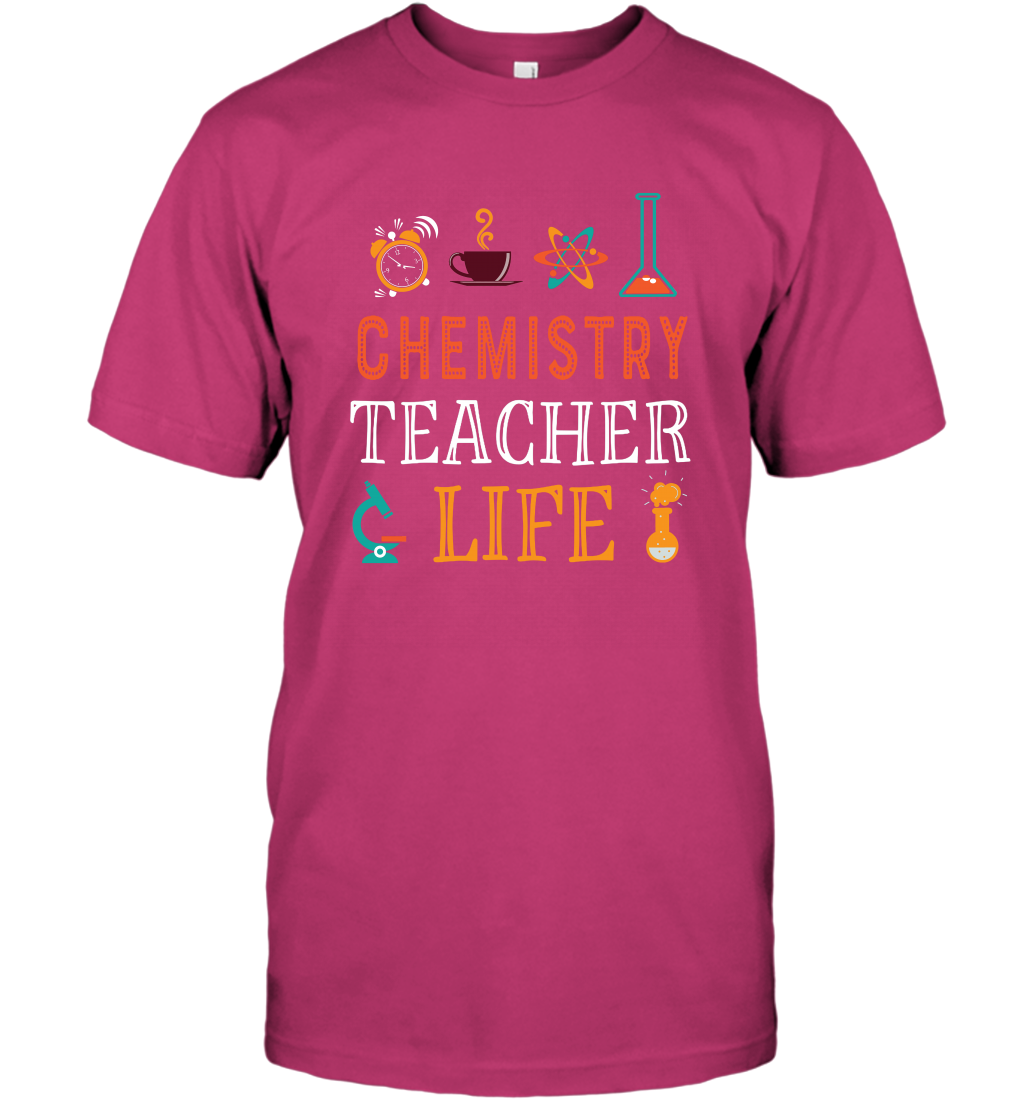 Chemistry Teacher Life Shirt For Womens Mens T-Shirt T-Shirt Heliconia