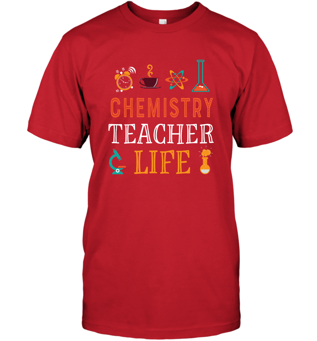 Chemistry Teacher Life Shirt For Womens Mens T-Shirt T-Shirt Red