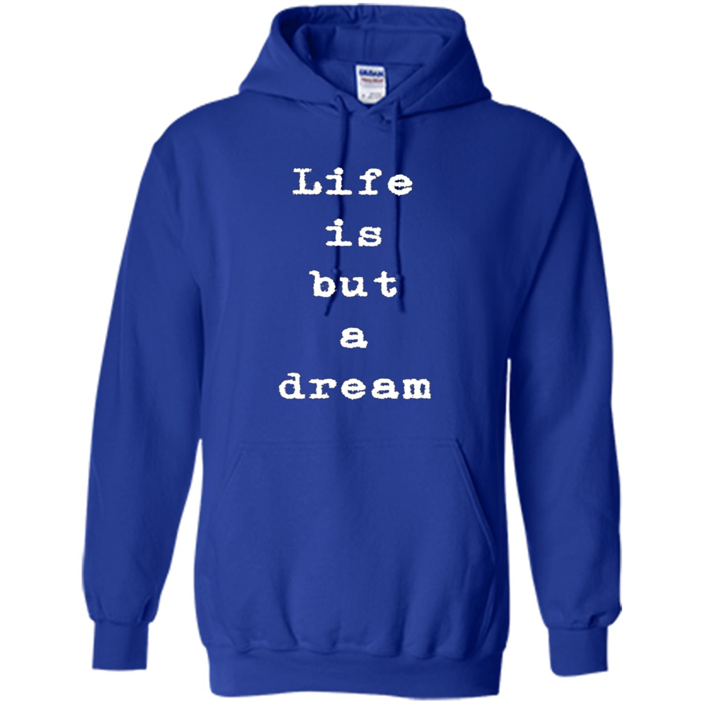 Life Is But A Dream T-shirt Royal