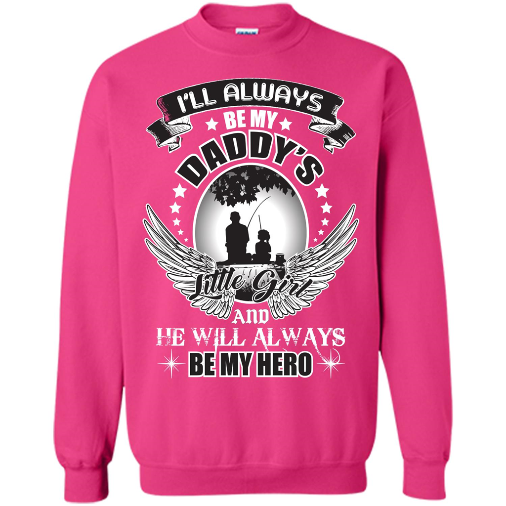 Family T-shirt I’ll Always Be My Daddy’s Little Girl
