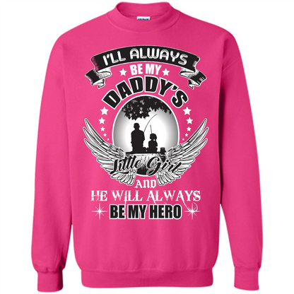 Family T-shirt I’ll Always Be My Daddy’s Little Girl