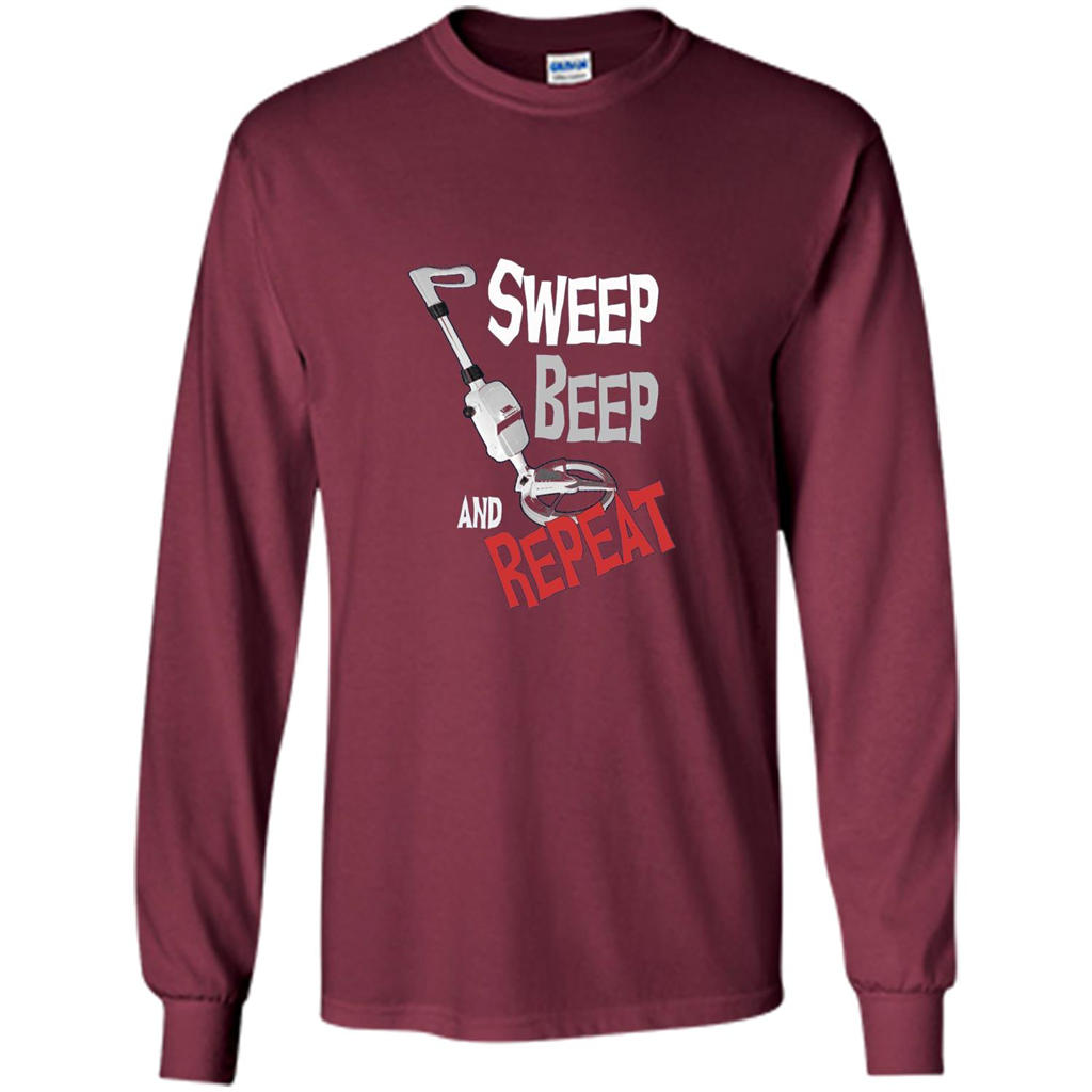 Metal Detector Gold Detecting Sweep Beep Repeat Funny T-shirt