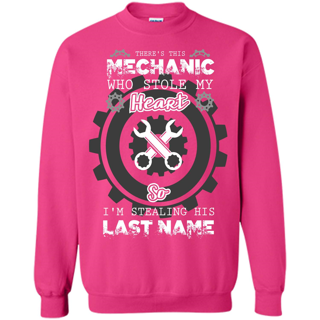 Mechanic T-shirt There's This Mechanic Who Stole My Heart T-shirt