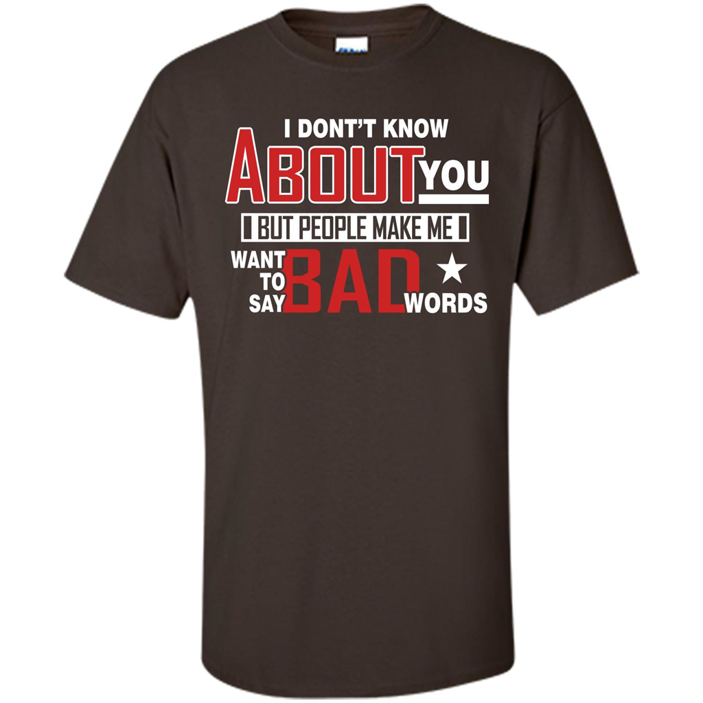 Lifestyle T-shirt Want To Say Bad Words Dark Chocolate