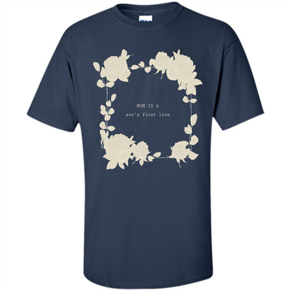 Mommy t-shirt Mom Is A Son's First Love Navy