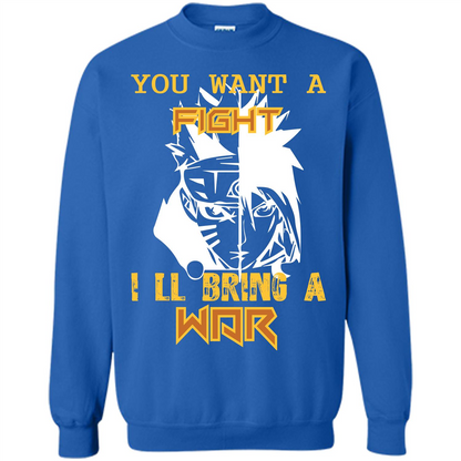 Movie T-shirt You Want A Fight I_Ñéll Bring A War Royal