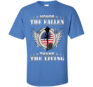 Honor The Fallen Thank The Living T-Shirt Memorial's Day t-shirt