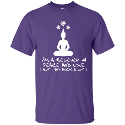 Buddhist T-shirt I'm A Believer In Peace And Love T-shirt Purple