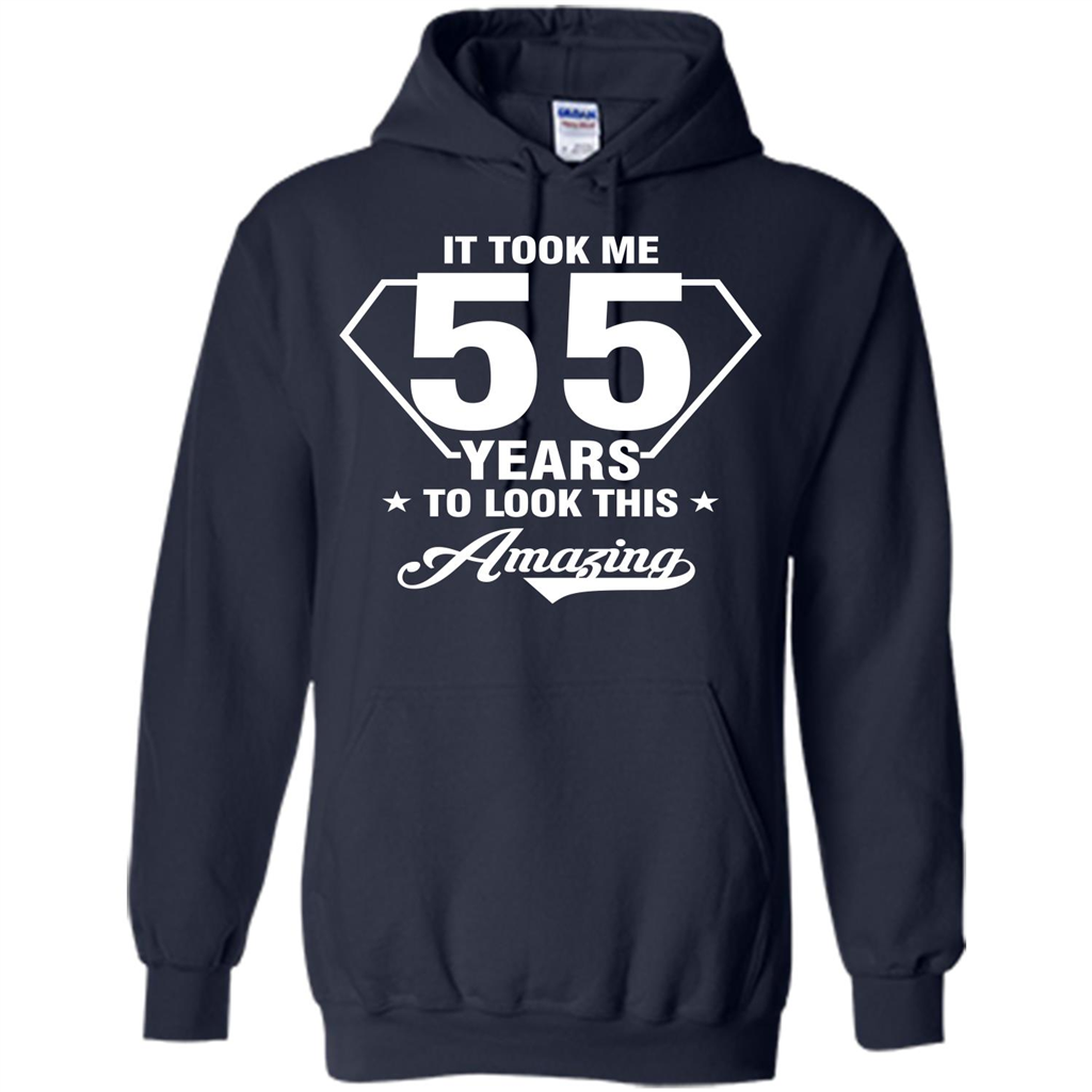 Birthday Gift T-shirt It Took Me 55 Years To Look This Amazing Navy