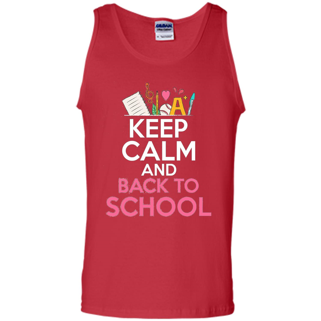 Keep Calm And Back To School T-shirt School Day T-shirt Red