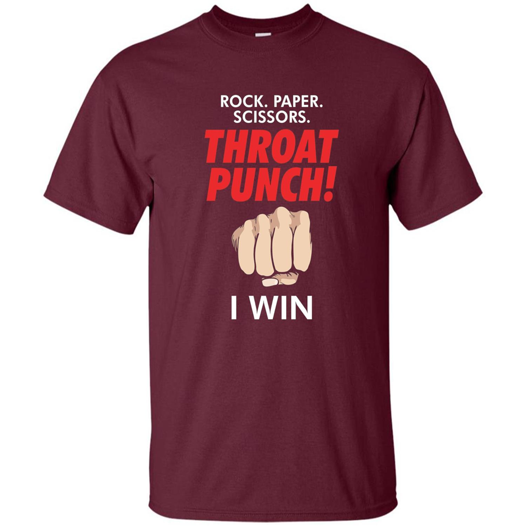 Rock Paper Scissors Throat Punch Funny I Win T-shirt Maroon
