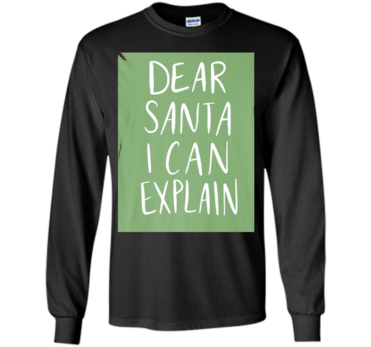Dear Santa T-Shirt Funny Humor Holiday Christmas shirt Black