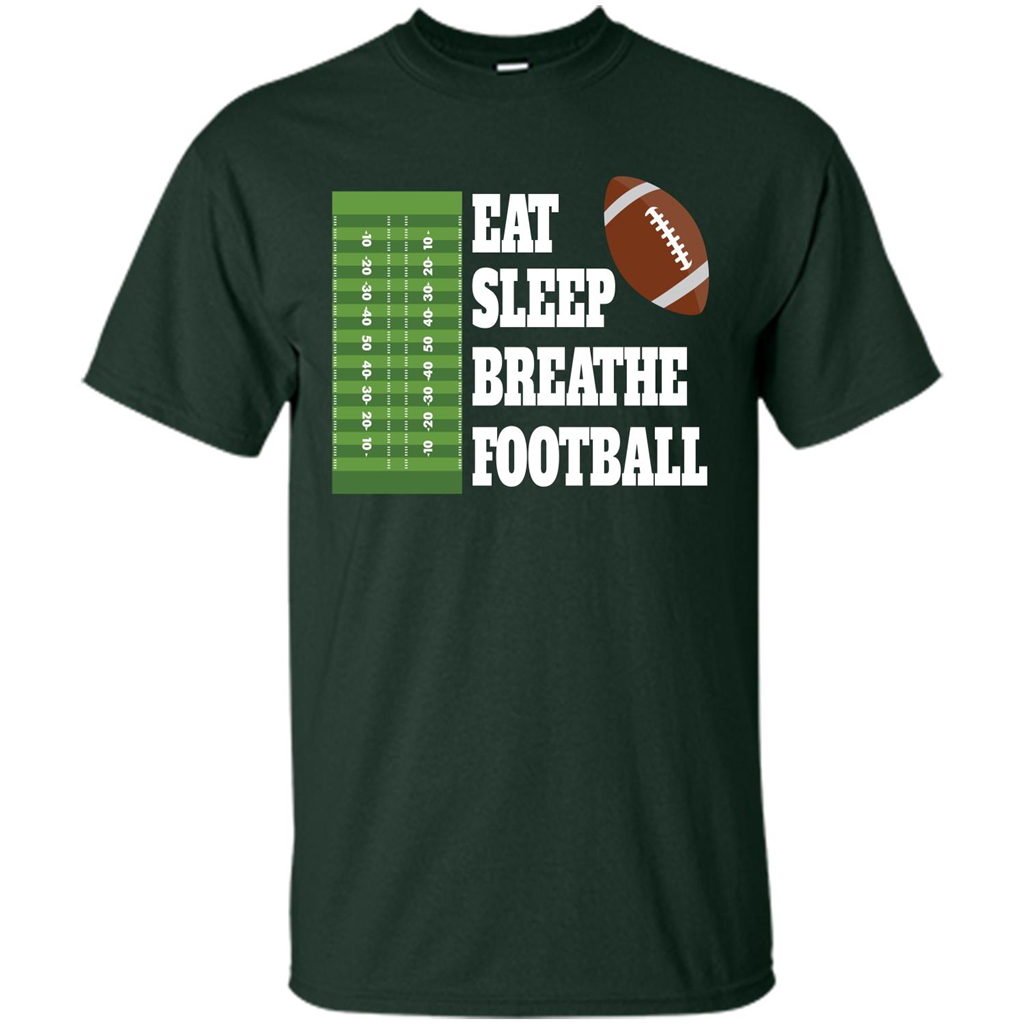 Eat Sleep Breathe Football T-shirt Forest Green