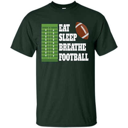 Eat Sleep Breathe Football T-shirt Forest Green