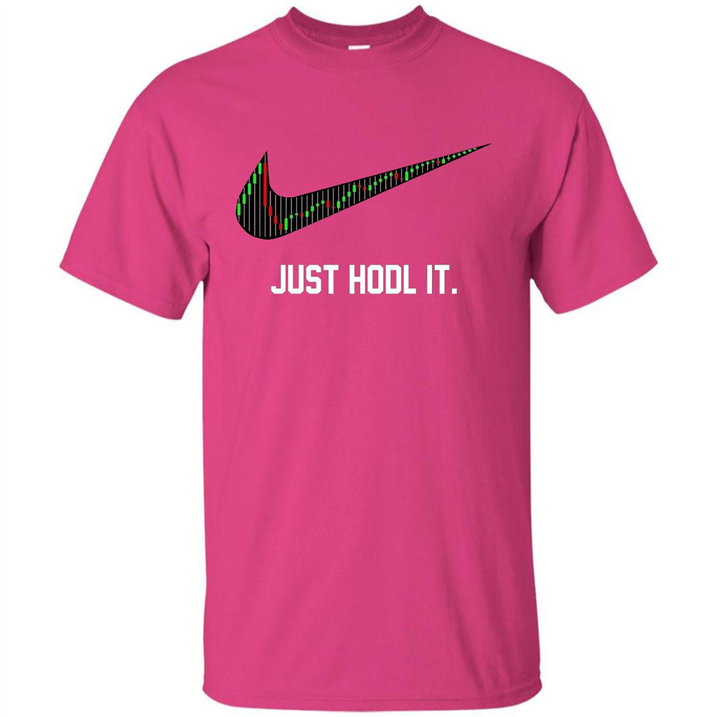Funny Saying Just Hodl It T Shirt Cryptocurrency T-Shirt Heliconia