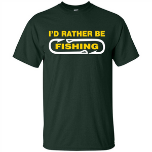 I'd Rather Be Love Fishing T-shirt