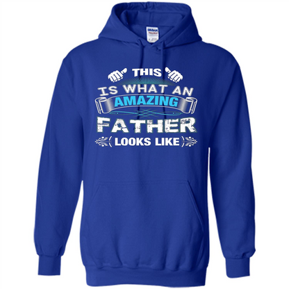 Fathers Day T-shirt This is What An Amazing Looks Like Royal