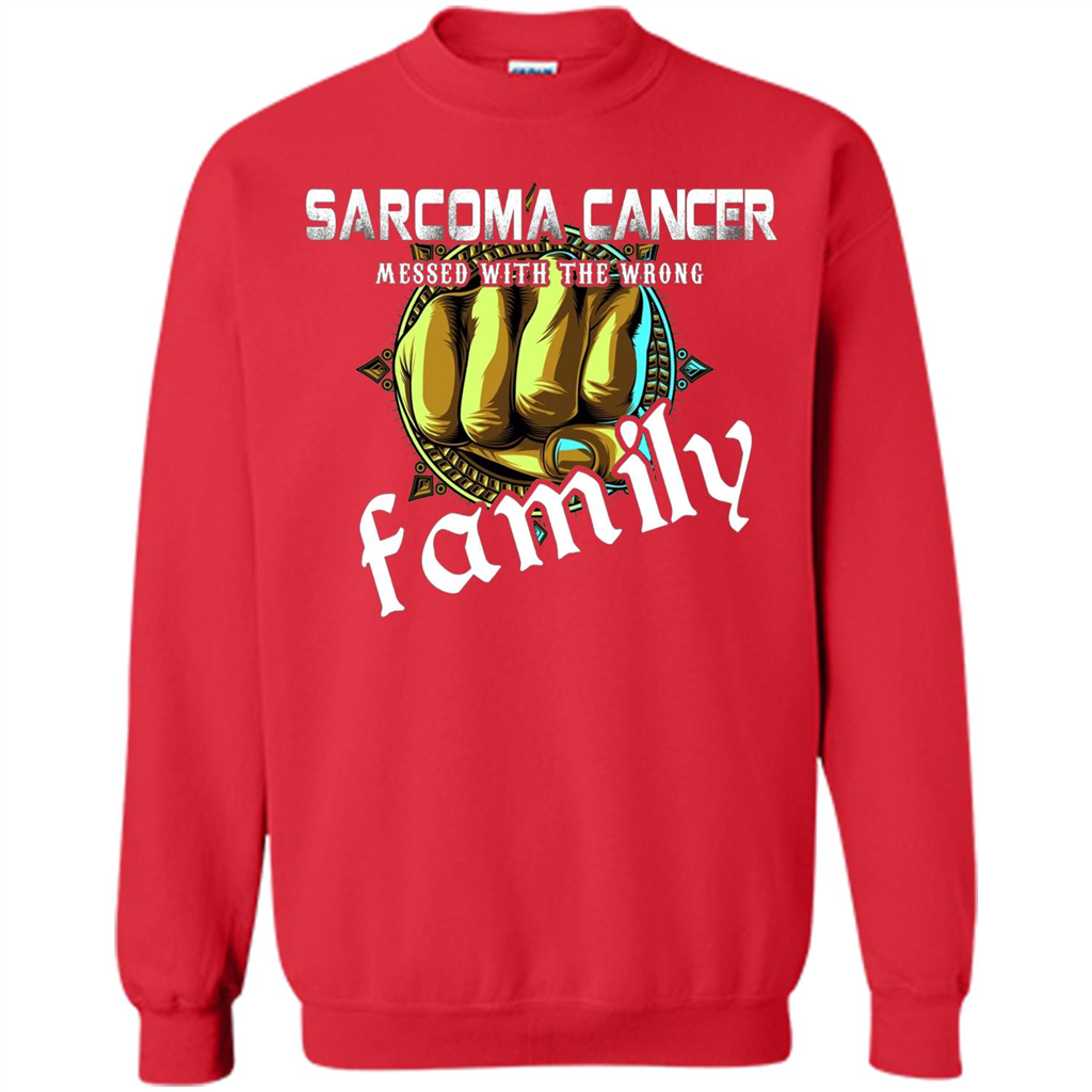 Sarcoma Cancer Messed With The Wrong Family T-shirt Red