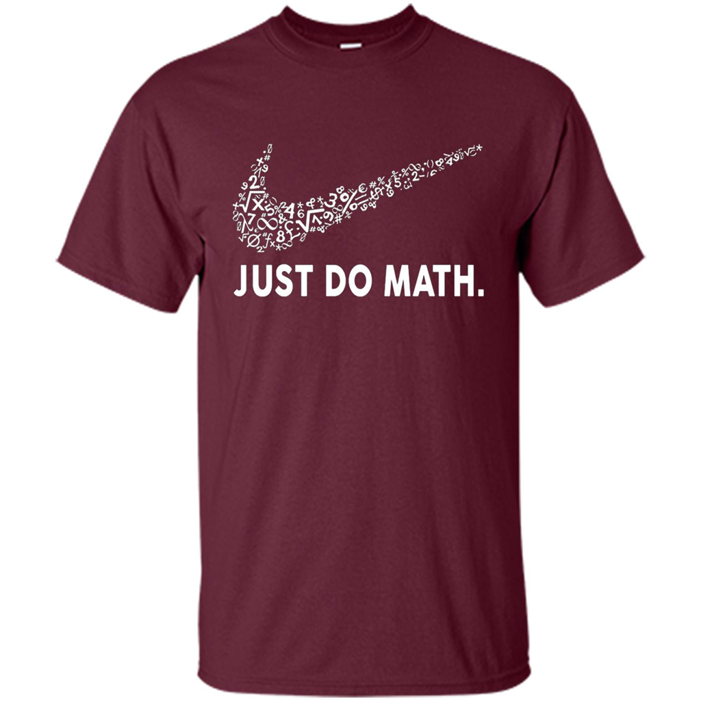 Math T-shirt Just Do Math Maroon