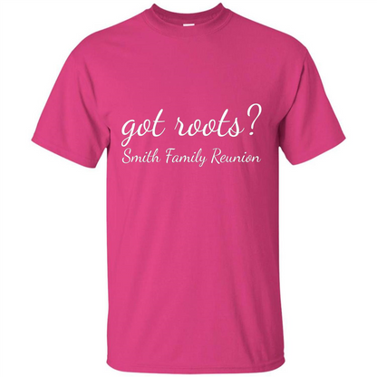 Smith Family Reunion Got Roots T-shirt Heliconia