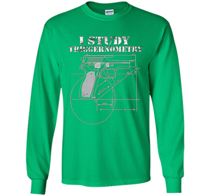I study Triggernometry T-shirt Irish Green